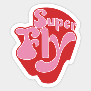 Super Fly Sticker